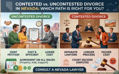 Contested vs. Uncontested Divorce in Nevada: Which Path Is Right for You?