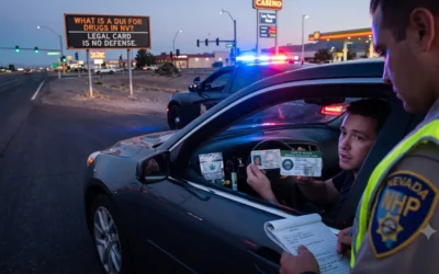 What Is a DUI for Drugs in Nevada — and Can You Get a DUI Even If You Have a Legal Marijuana Card?
